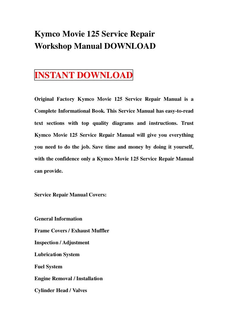 kymcomovie125servicerepairworkshopmanualdownload-130120033939-phpapp01-thumbnail-4.jpg?cb=1358653217