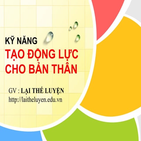 Ky nang tao dong luc cho ban than