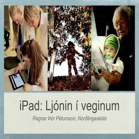 iPad-ljónin í veginum