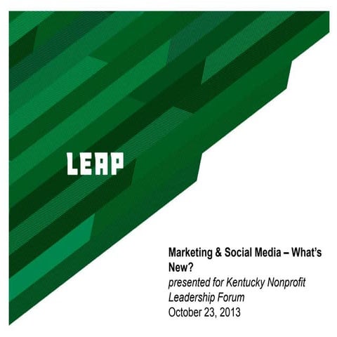 Marketing and Social Media - What's New in 2013 and 2014