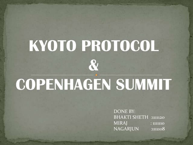 Kyoto protocol and Copenhagen Summit