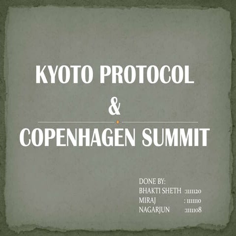Kyoto protocol and Copenhagen Summit