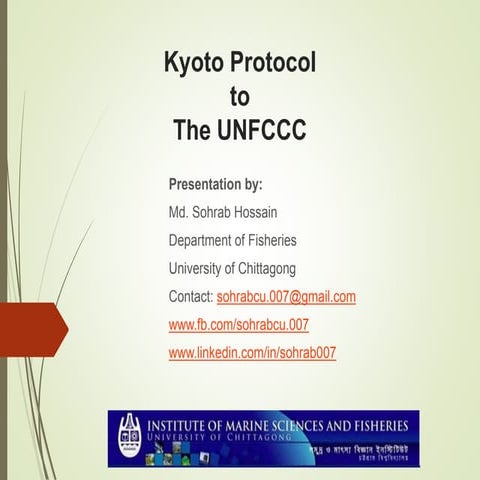 Kyoto Protocol to The UNFCCC by Md Sohrab Hossain
