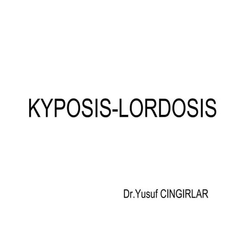 Kyphosis and Lordosis