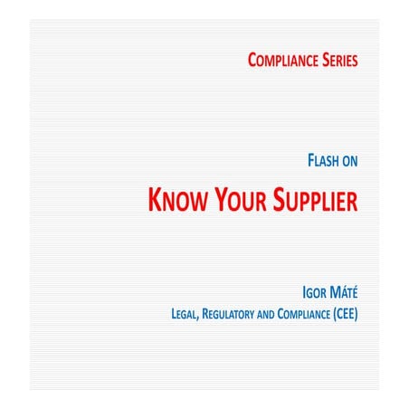 KYS - Instead of surprises know your suppliers (Compliance Series)