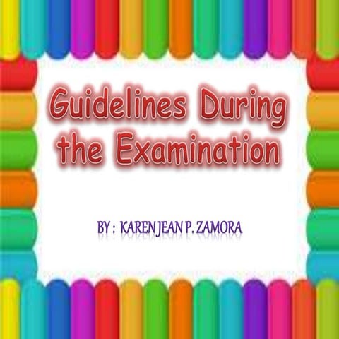 ASL - Guidelines During and After the Examination