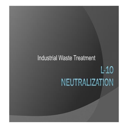 L  10 neutralization
