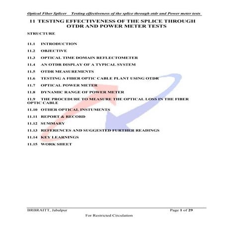 Testing effectiveness of the splice through otdr and  power meter tests