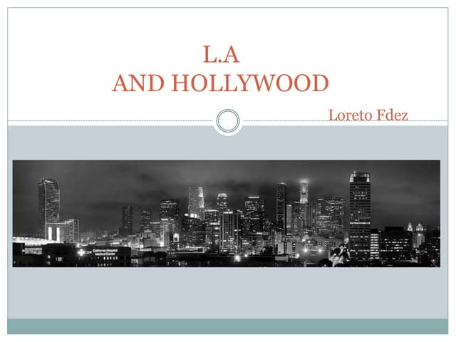 L.a and hollywood.loreto