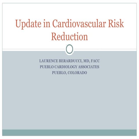 L. berarducci new cholesterol management guidelines