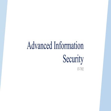 Advanced Information Security — Understanding Modern Threats, Attacks & Defenses