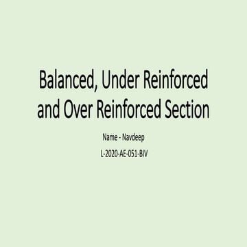 Balanced section,under reinforced,over reinforced section
