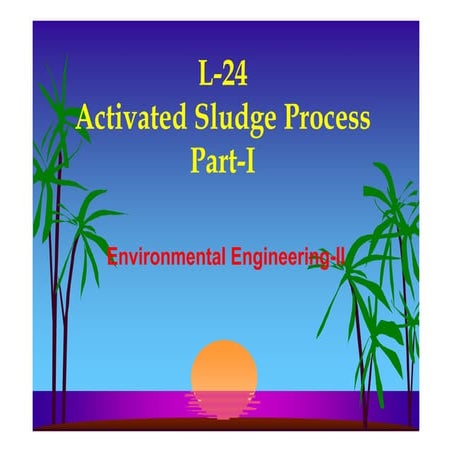 L 24 Activated Sludge Process