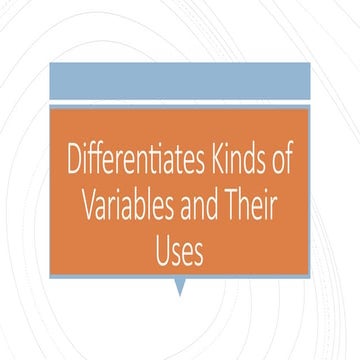 Different Kinds of Variables and Their Uses.pptx