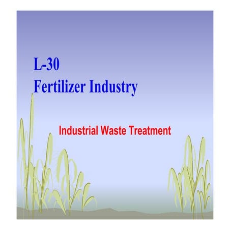 L 30 fertilizer industry