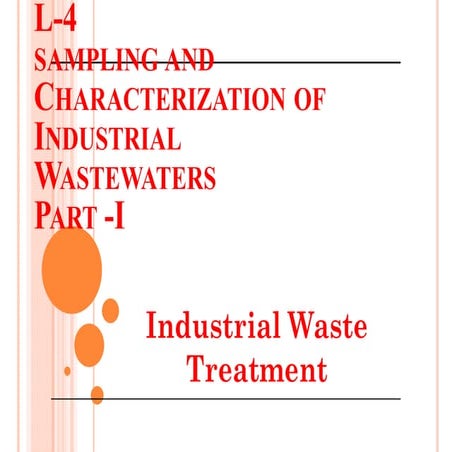 L 4 characterization of industrial waste and sampling