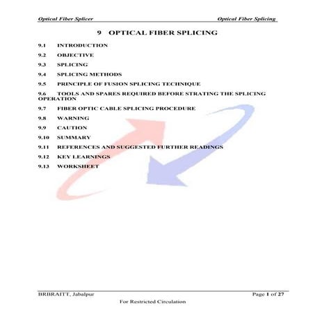 Splicing of optical fiber