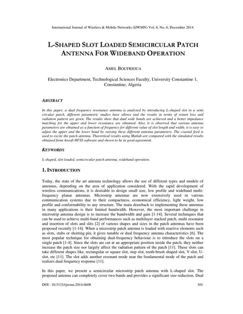 L shaped slot loaded semicircular patch antenna for wideband operation