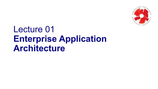 L01 Enterprise Application Architecture
