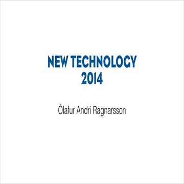 New Technology 2014 L01 Introduction