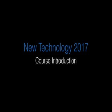 L01 New Technology 2017 Course Description