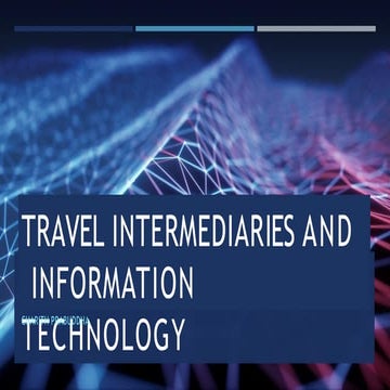 L 02 - Travel Intermediaries and Information Technology.pptx