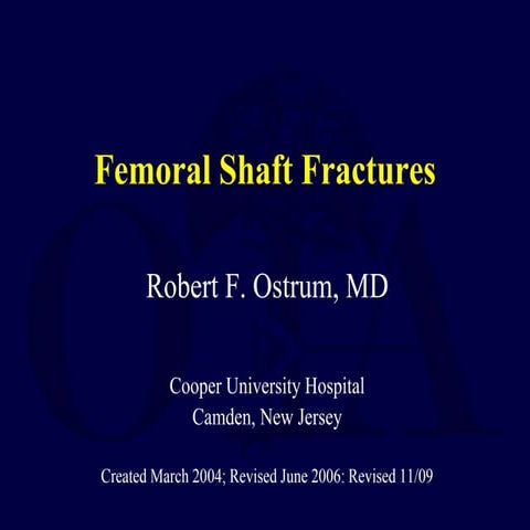 fracture Shaft of femur in lower bone .ppt