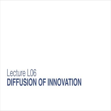 New Technology Lecture L06 Diffusion of Innovation