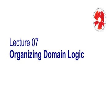 L07 Oranizing Domain Logic