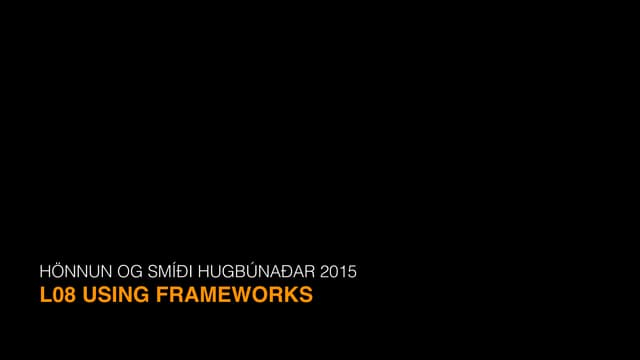 L08 Using Frameworks