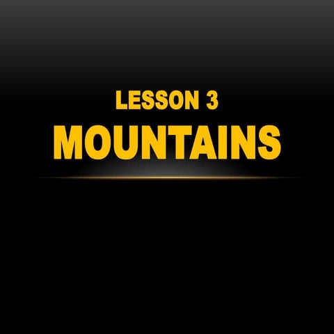 L1.3 MOUNTAINS.pptx mountain powerpoint grade 10