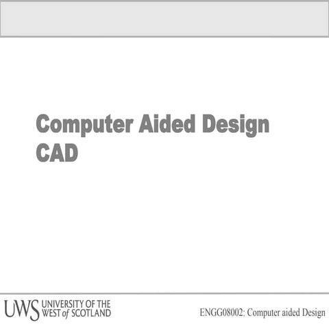 Computer Aided Design Introduction Lecture