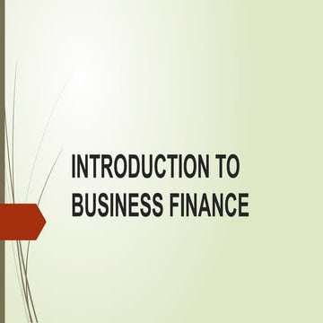 L1- INTRODUCTION TO BUSINESS FINANCE.pptx