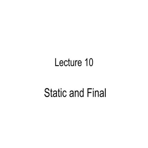 Advanced programing L10 - Static & Final (1).ppt