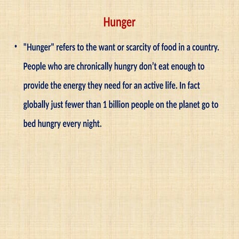 Hunger and Malnutrition: global patterns and causes