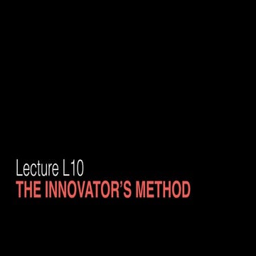 L10 The Innovator's Method