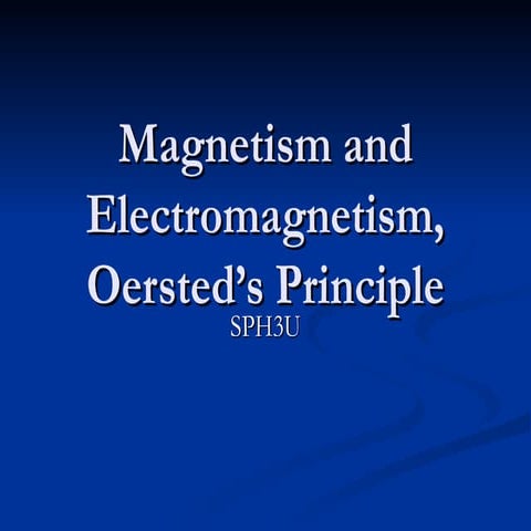 L12-1 & 12-2 Electromagnetism-Oersted's Principle.ppt