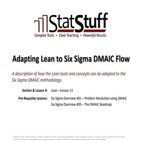 Adapting Lean to Six Sigma DMAIC Flow with Matt Hansen at StatStuff