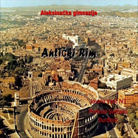 L133 - Istorija - Antički Rim - Jovana Vasić - Svetlana Đurđević | PPT