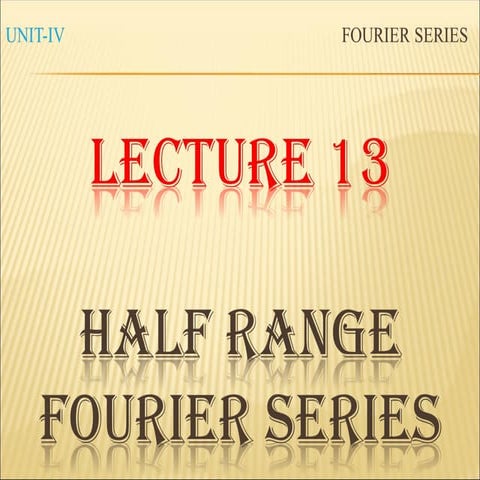 half range sine and cosine series.pptx(Test for Convergence.pptx ...