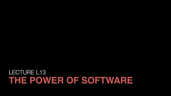 L13 The Power of Software