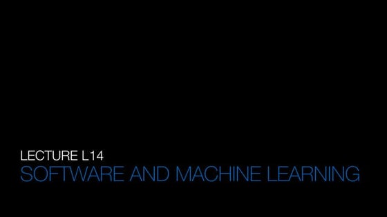 L14 Software and Machine Learning