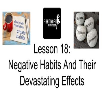 Negative Habits And Their Devastating Effects