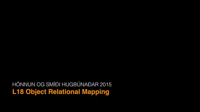L18 Object Relational Mapping
