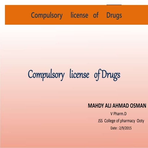 Compulsory   license   of Drugs