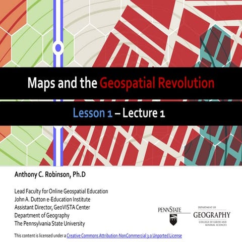 Maps and the Geospatial Revolution: Lesson 1, Lecture 1