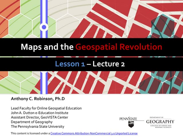 Maps and the Geospatial Revolution: Lesson 1, Lecture 2