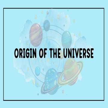 Origin of the Universe. Earth Science subject.