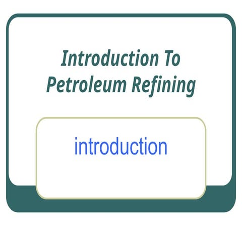 __principle of Petroleum refining___.ppt