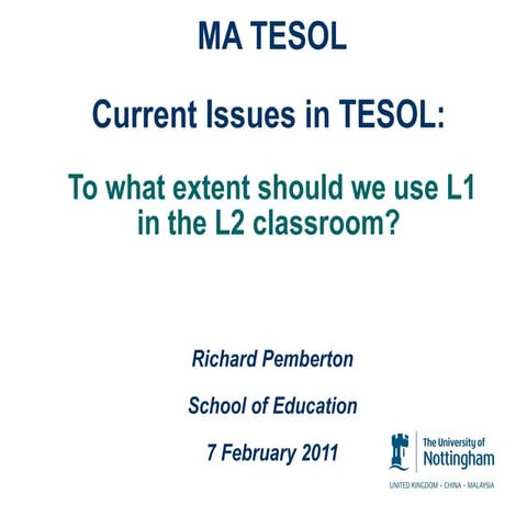 L1 use in the L2 classroom